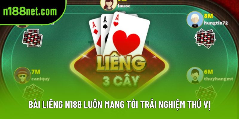 Bài Liêng N188 luôn mang tới trải nghiệm thú vị Bài Liêng N188 luôn mang tới trải nghiệm thú vị