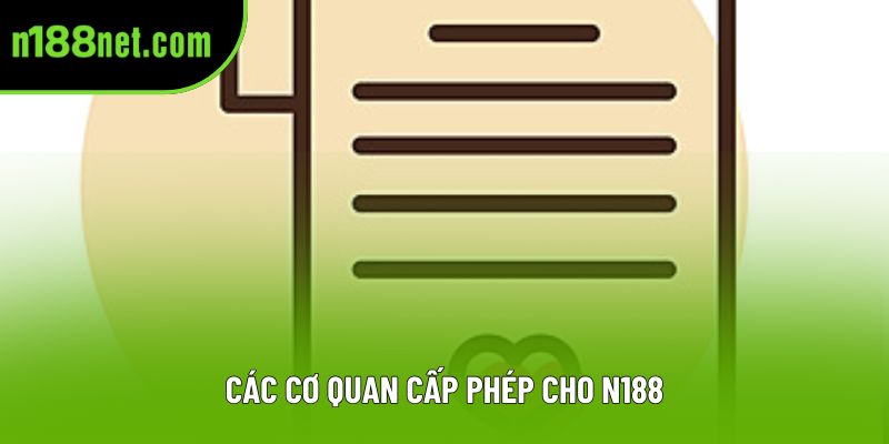 Các cơ quan cấp phép cho N188