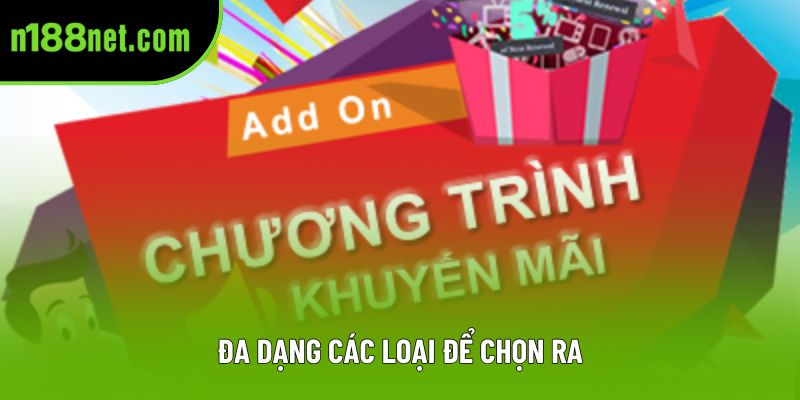 Đa dạng các loại để chọn ra